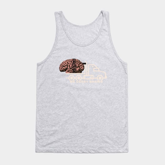 We carry brains. Truck carrying a brain T-shirt design Tank Top by Elite Smart ware